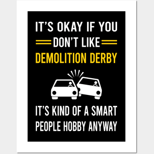 Smart People Hobby Demolition Derby Posters and Art